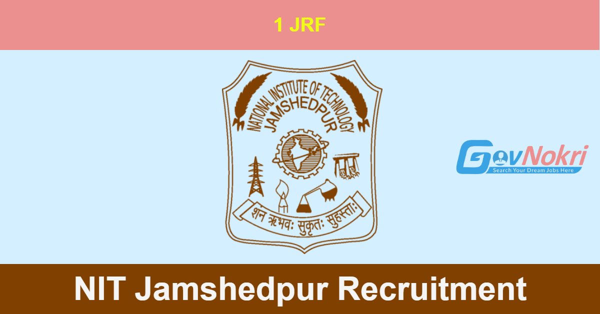 NIT Jamshedpur Recruitment 2023 Apply Online Latest Jobs Notification