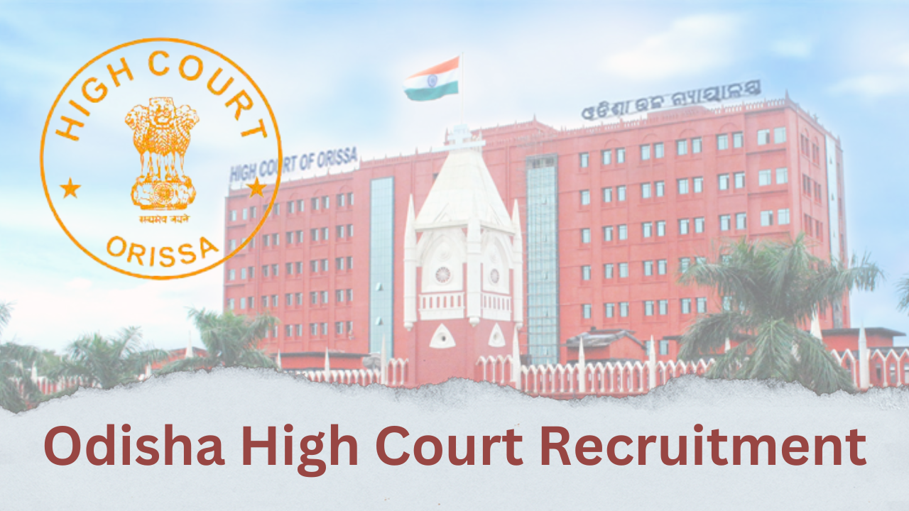 Odisha High Court Recruitment 2024 Apply Online For Jobs Notification