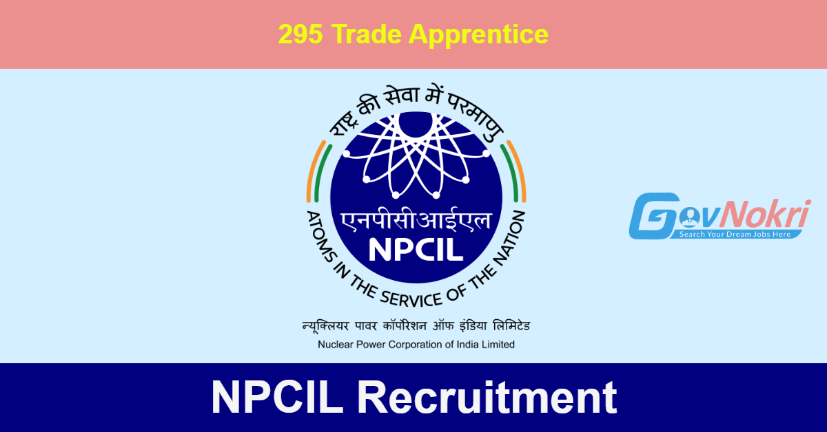NPCIL ನಲ್ಲಿ ಉದ್ಯೋಗವಕಾಶ, 56,100 ರೂ. ವೇತನ | NPCIL Recruitment 2023  Notification » Kannadasiri.in