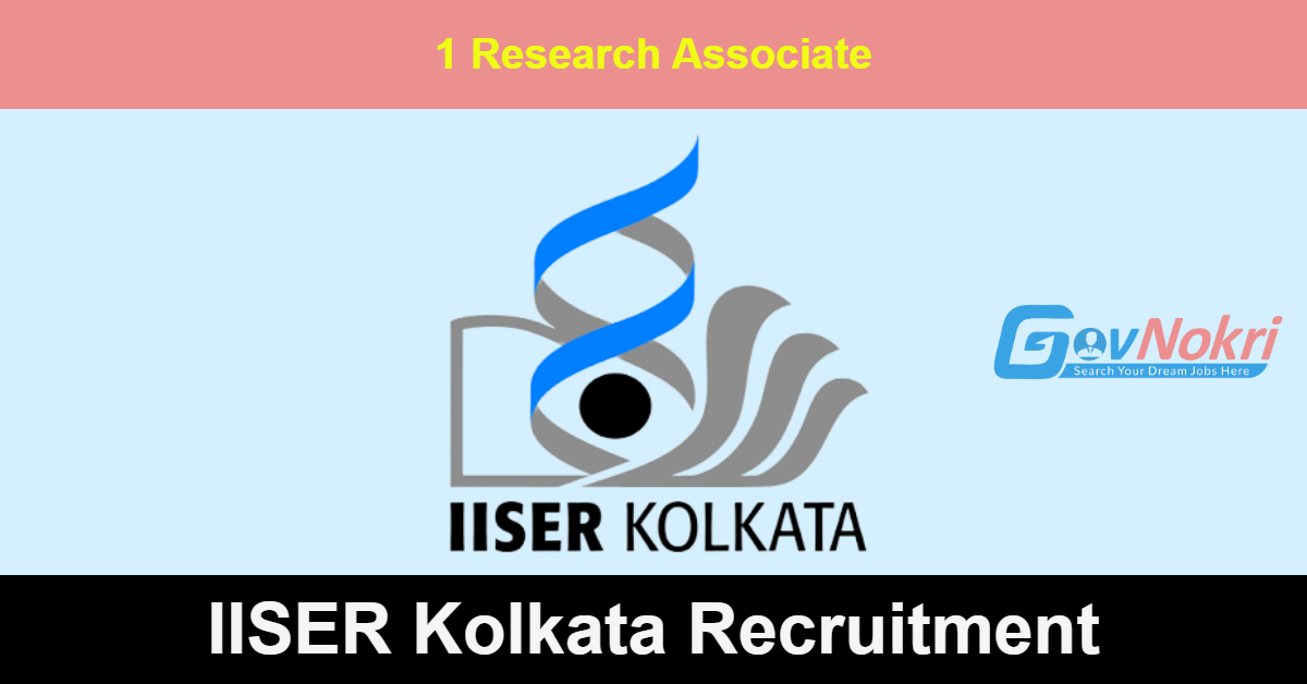 IISER Kolkata Recruitment 2024 Apply Online For Jobs Notification