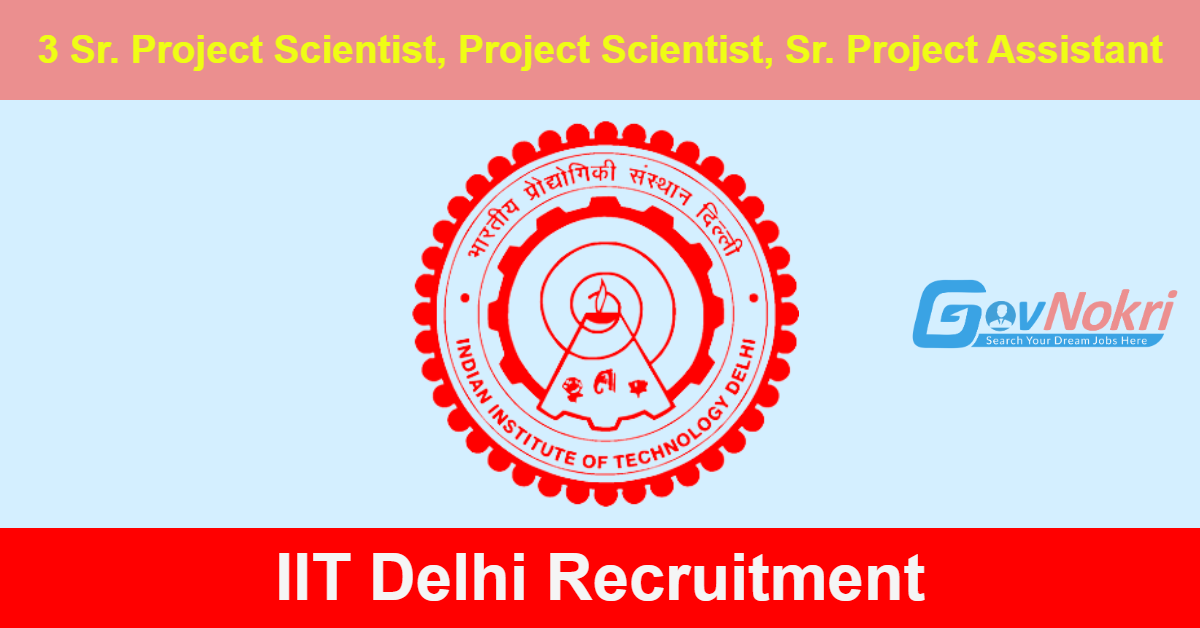 IIT Delhi Recruitment 2024 Apply Online For Jobs Notification