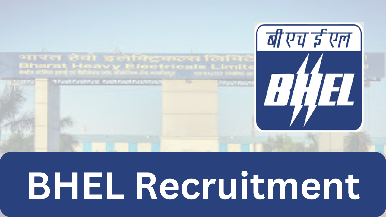 BHEL Recruitment 2024 Apply Online For Jobs Notification
