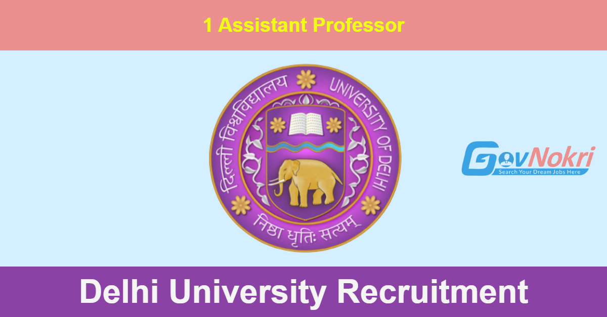 Delhi University Hiring Notification 2024 for 1 Post of Assistant Professor